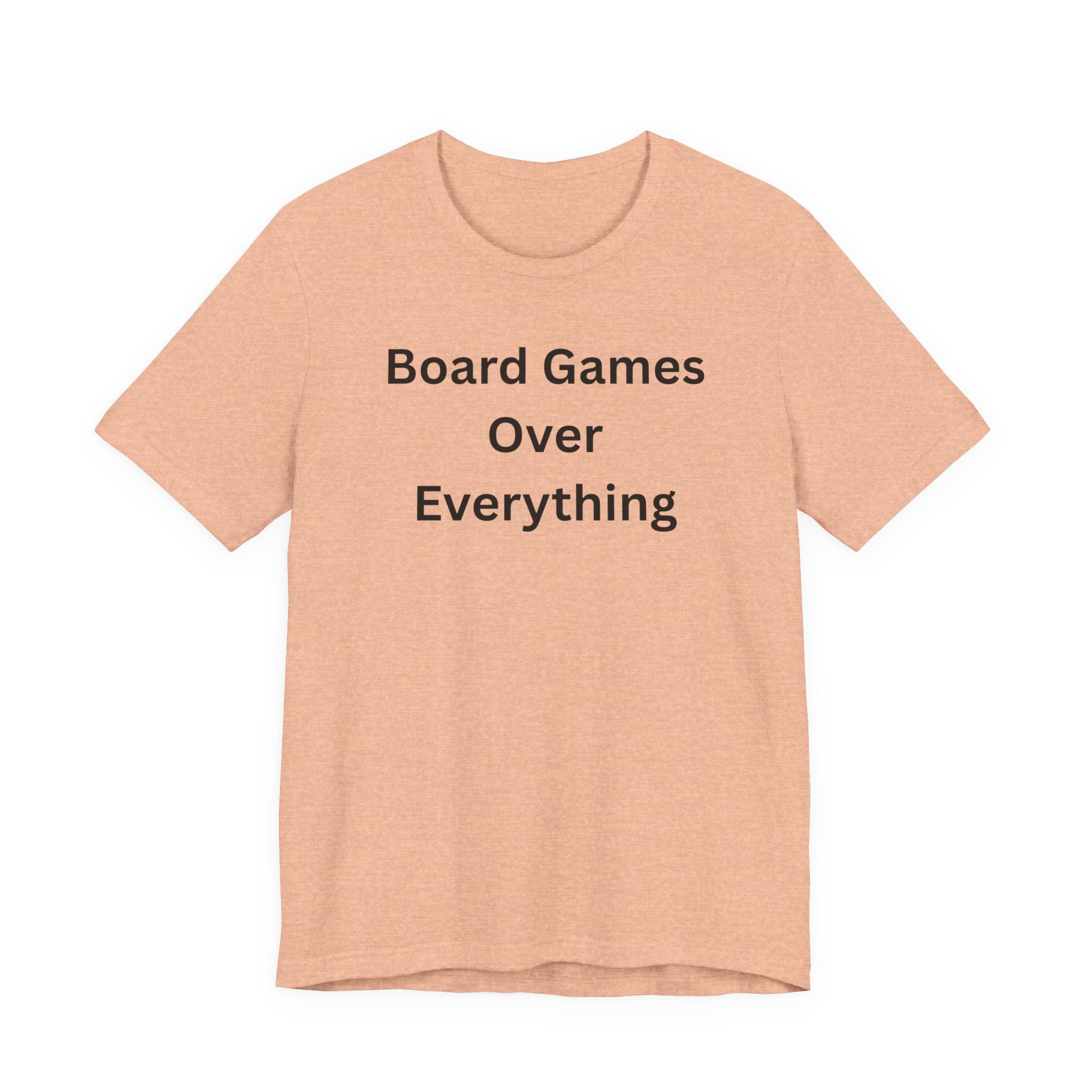 BOARD GAMES OVER EVERYTHING