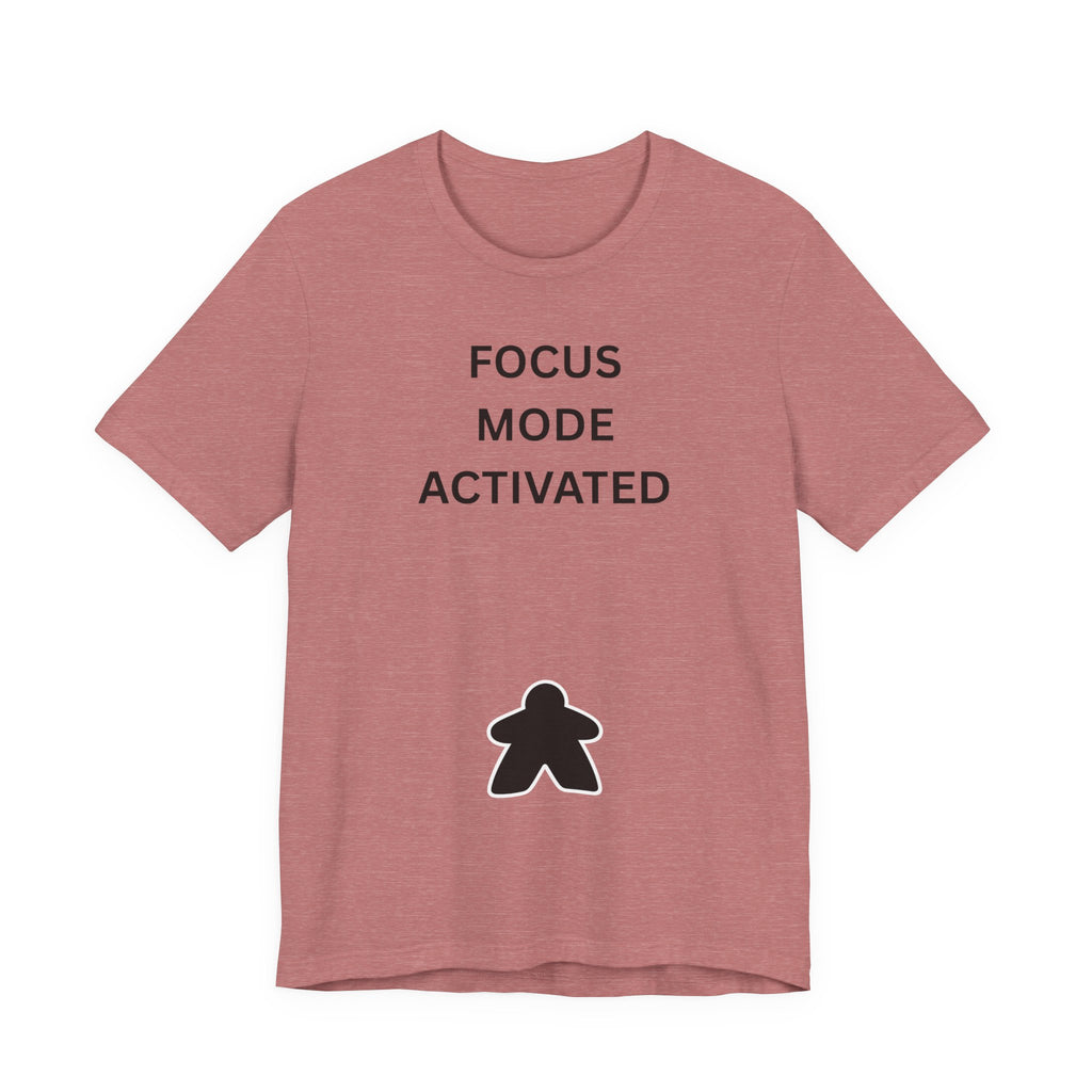 FOCUS MODE ACTIVATED