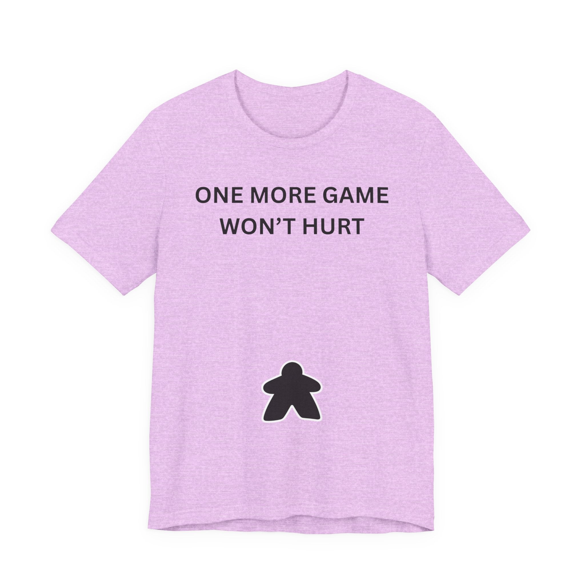 ONE MORE GAME WON'T HURT