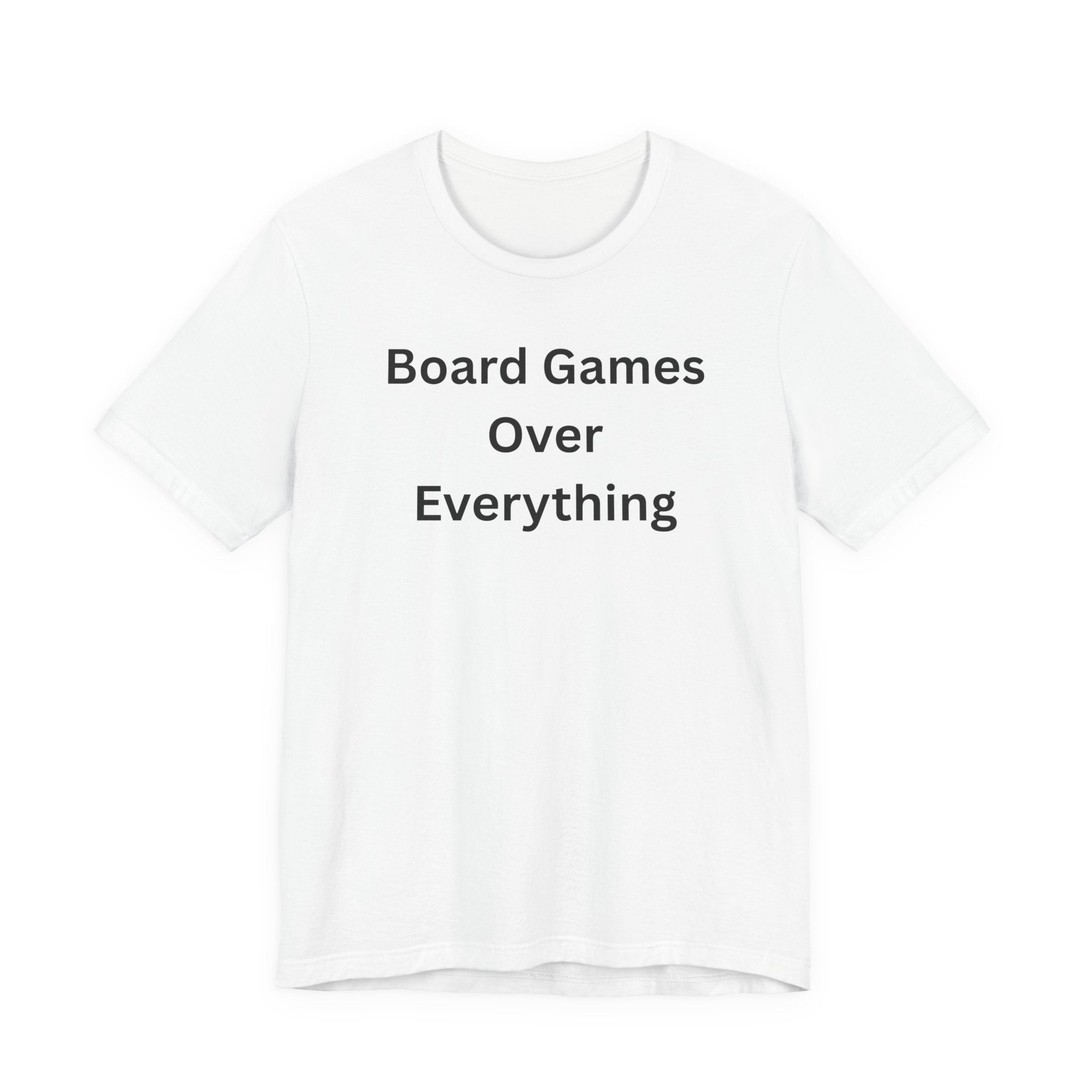 BOARD GAMES OVER EVERYTHING