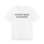 VICTORY MODE ACTIVATED