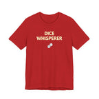 DICE WHISPERER