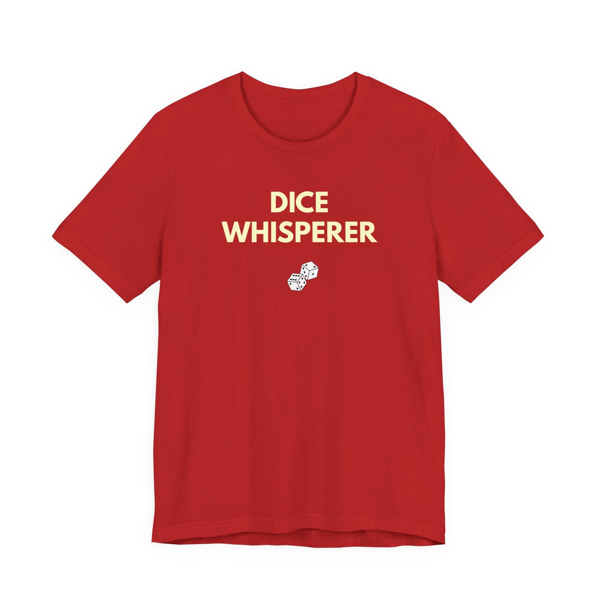 DICE WHISPERER