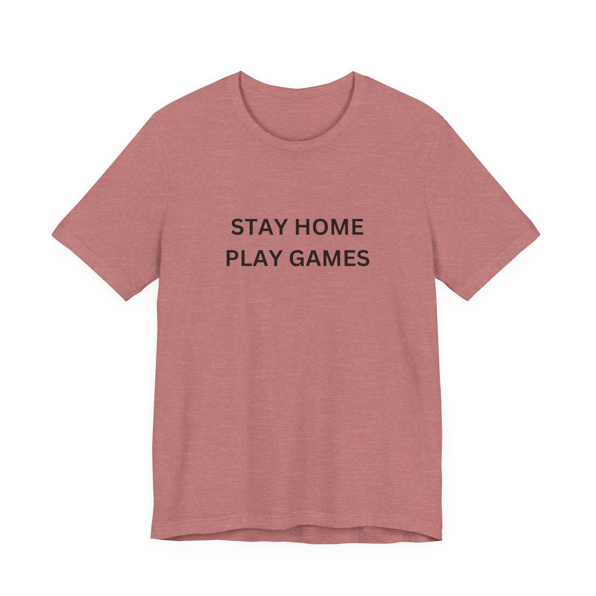 STAY HOME PLAY GAMES