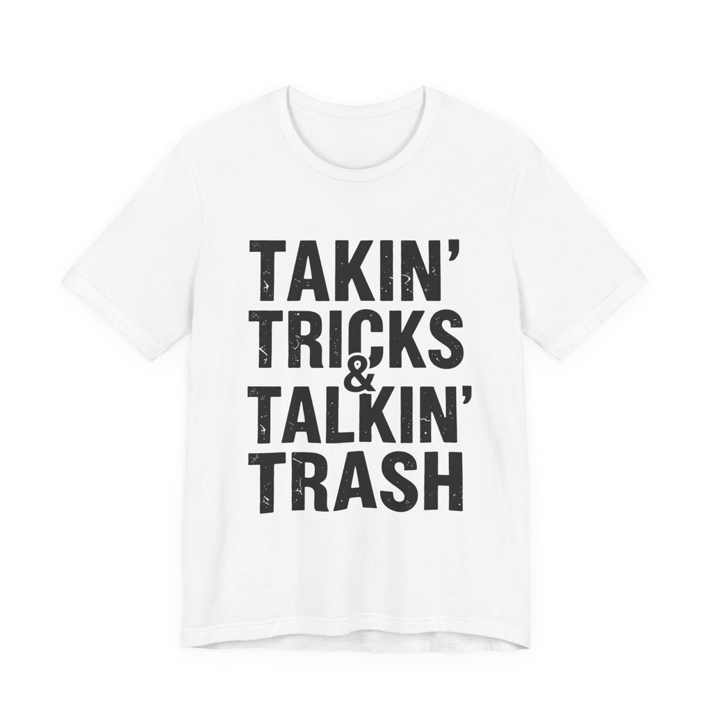 Takin' Tricks & Talkin' Trash