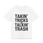 Takin' Tricks & Talkin' Trash