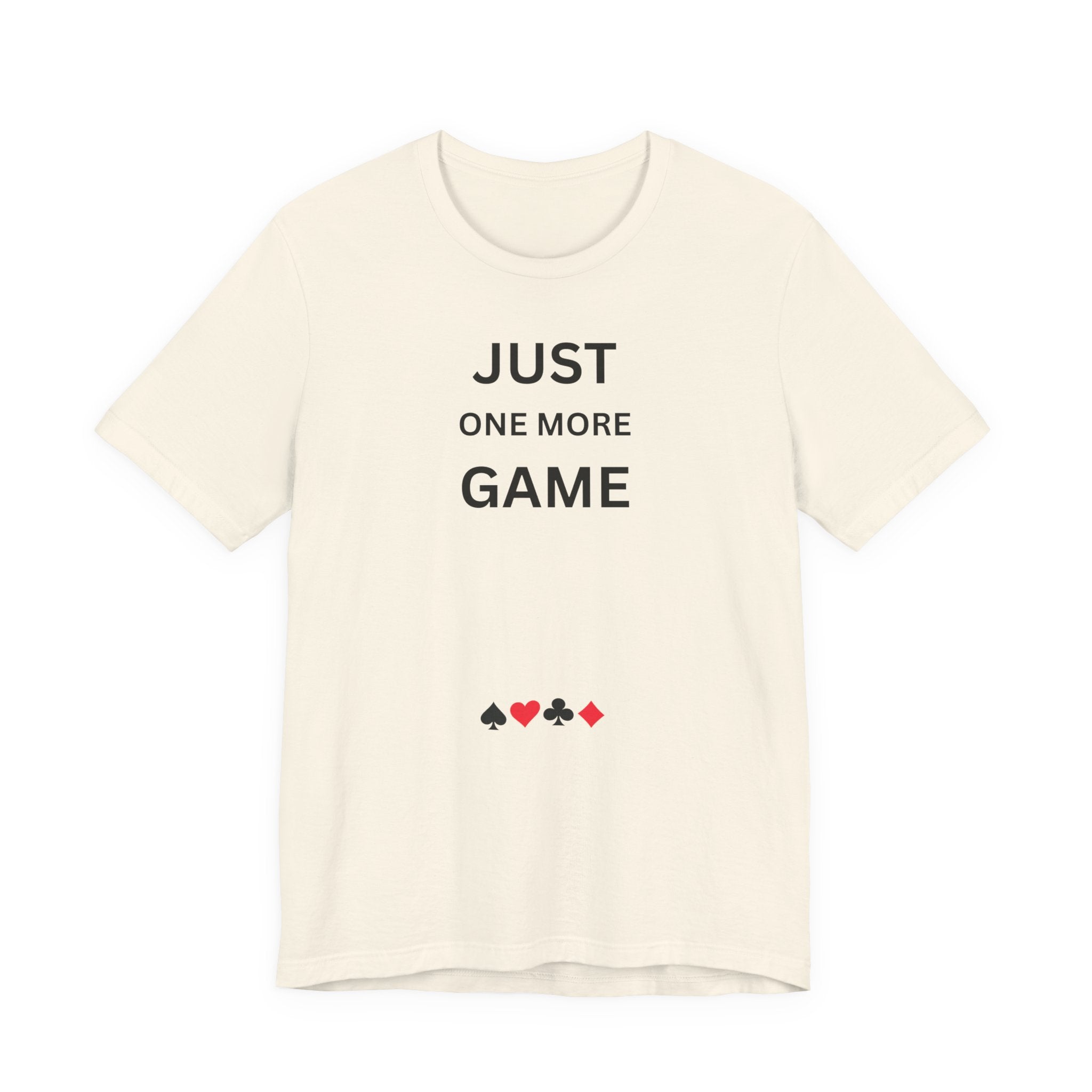 JUST ONE MORE GAME