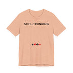 SHH THINKING
