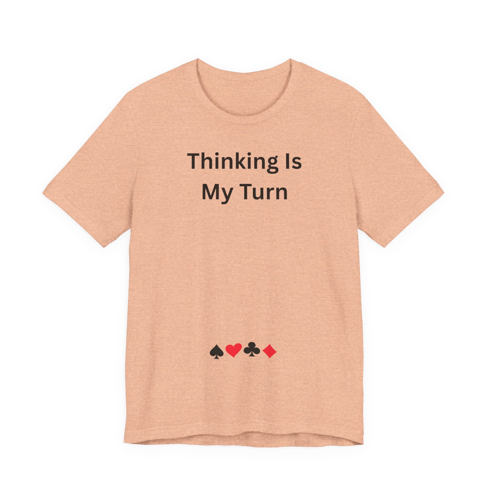 THINKING IS MY TURN