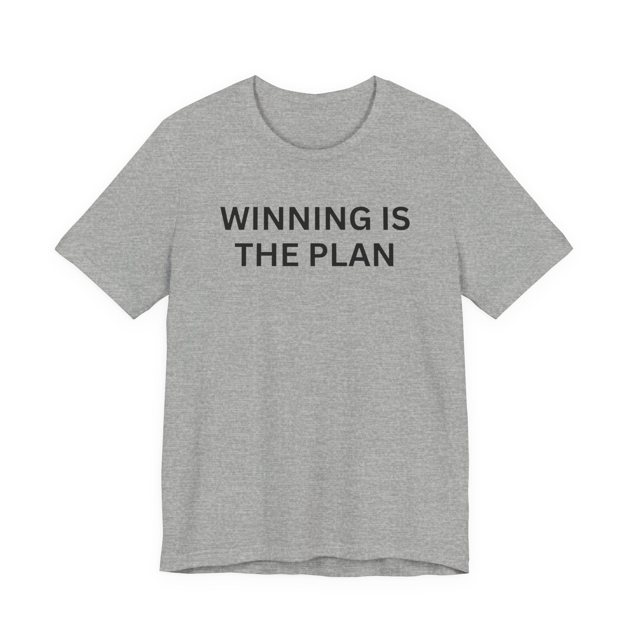 WINNING IS THE PLAN
