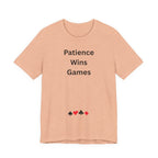 PATIENCE WINS GAMES