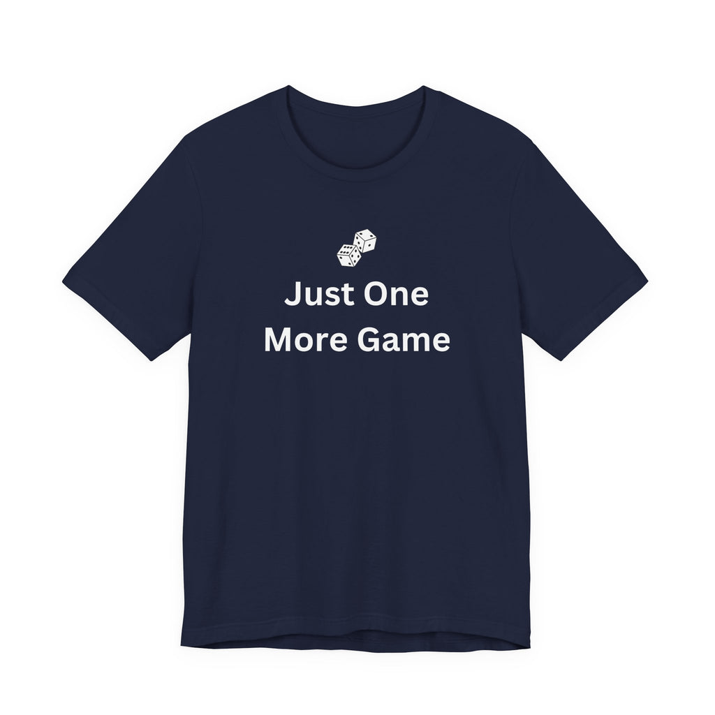 JUST ONE MORE GAME
