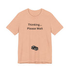 THINKING PLEASE WAIT