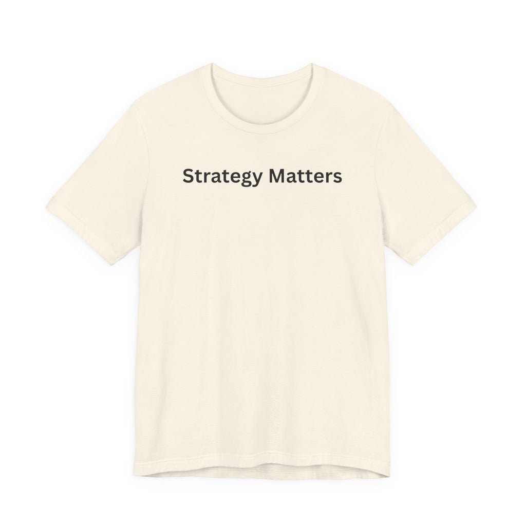 STRATEGY MATTERS