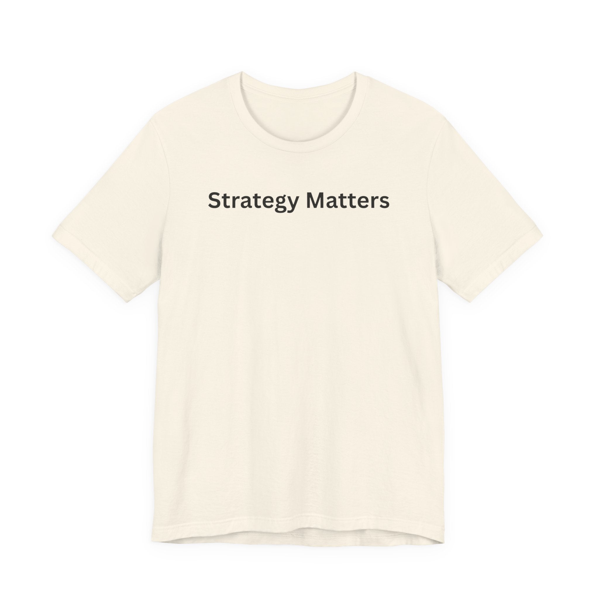 STRATEGY MATTERS
