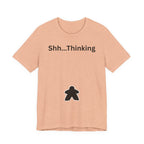 SHH THINKING