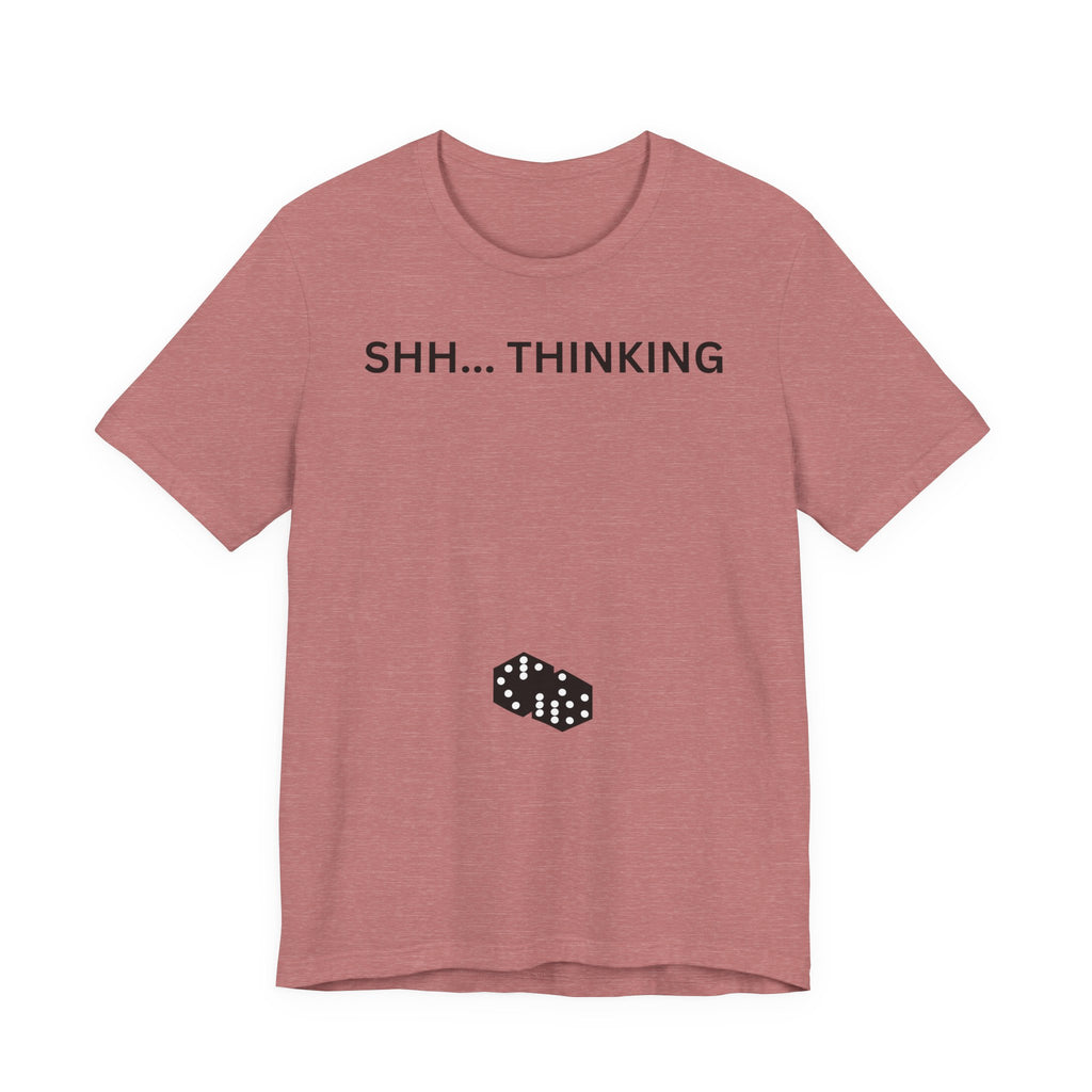 SHH THINKING