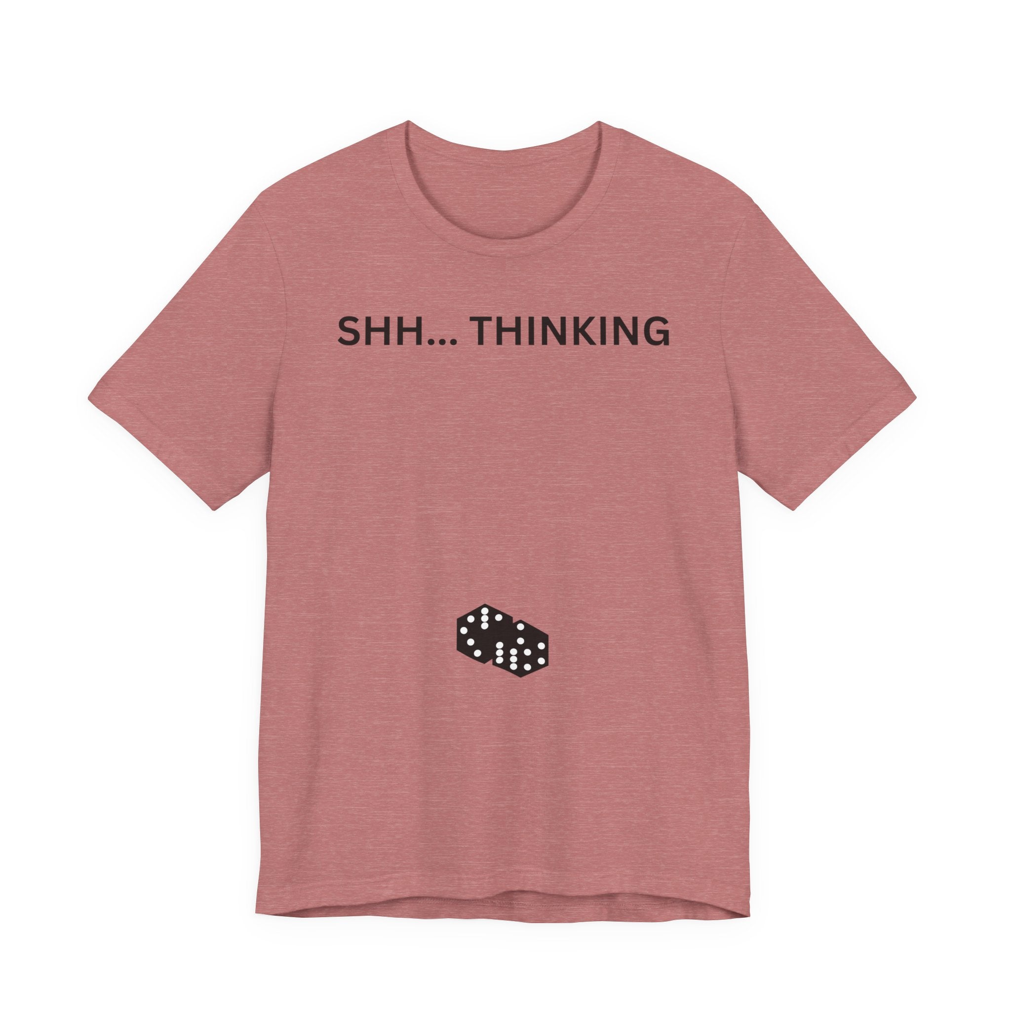 SHH THINKING