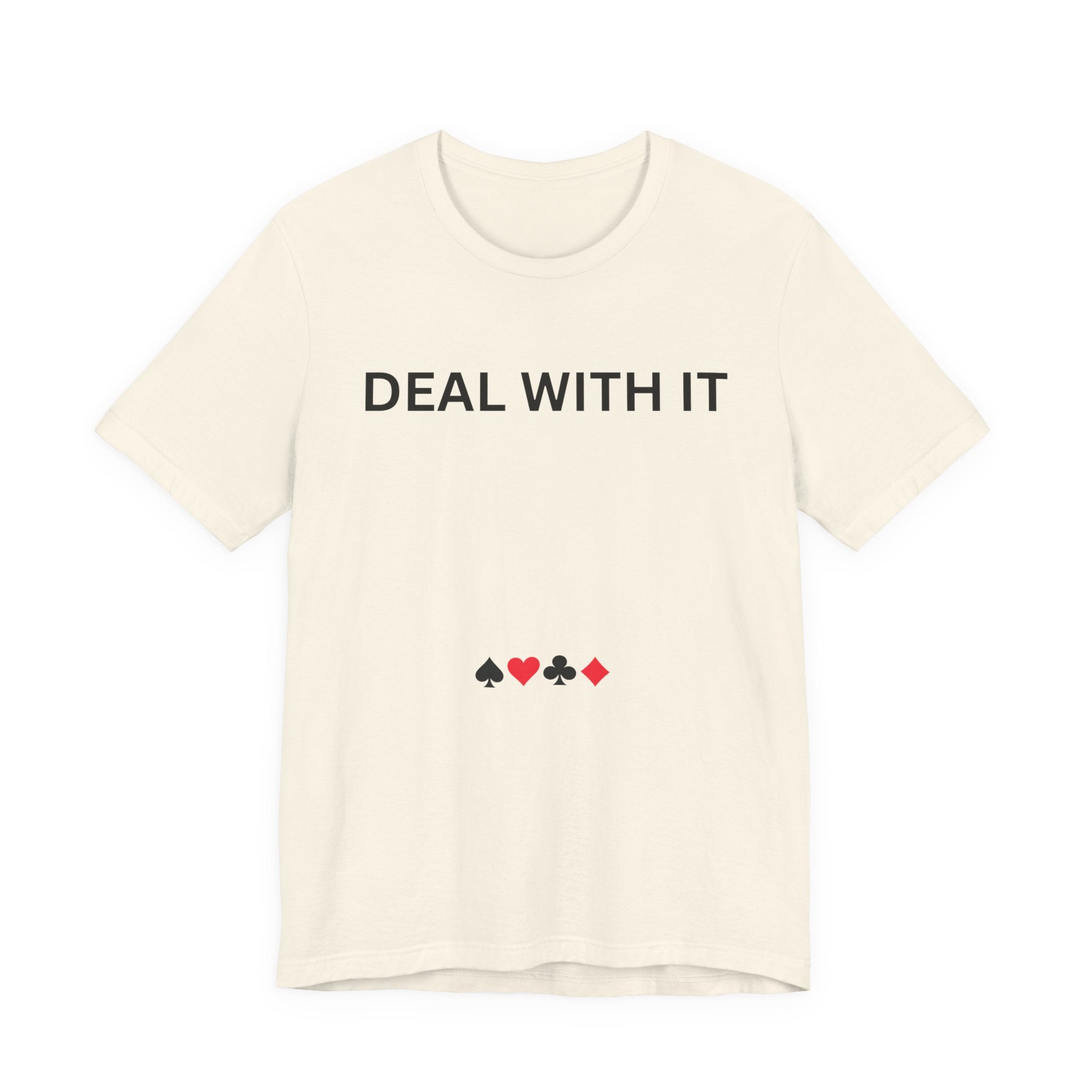 DEAL WITH IT