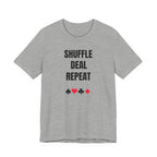 Shuffle Deal Repeat
