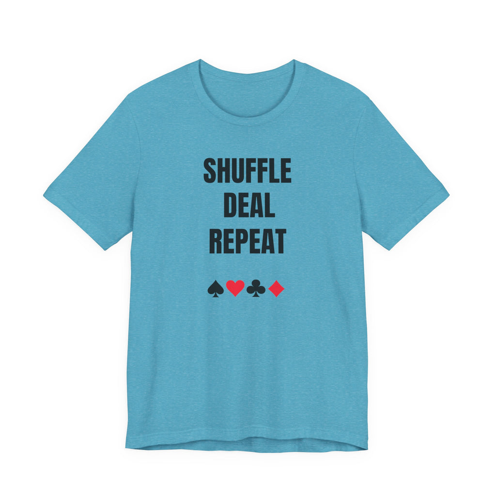Shuffle Deal Repeat