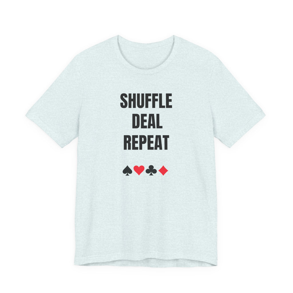 Shuffle Deal Repeat