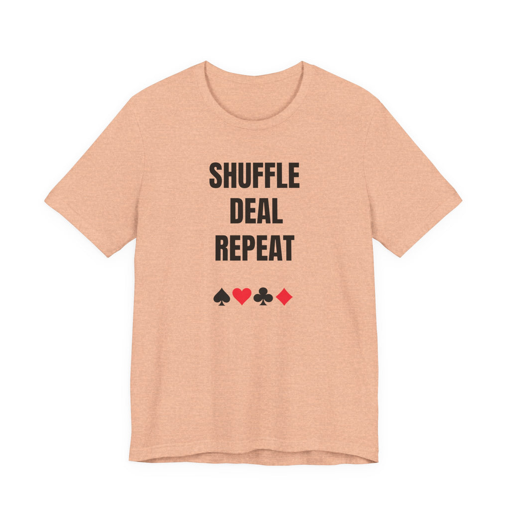Shuffle Deal Repeat