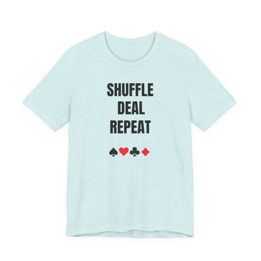 Shuffle Deal Repeat