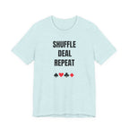 Shuffle Deal Repeat
