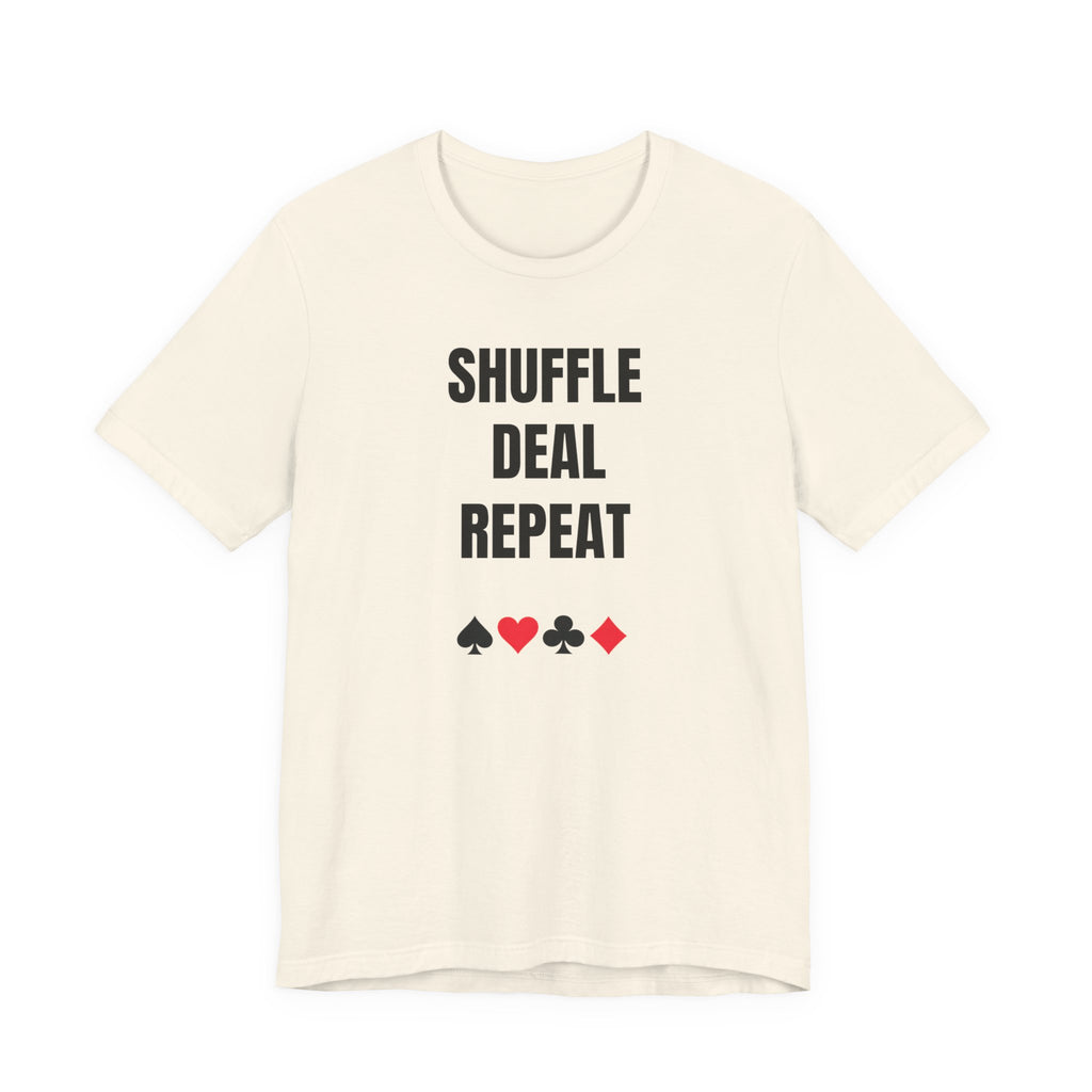 Shuffle Deal Repeat