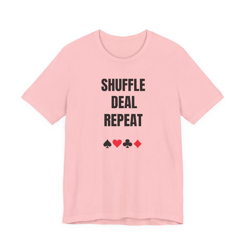 Shuffle Deal Repeat