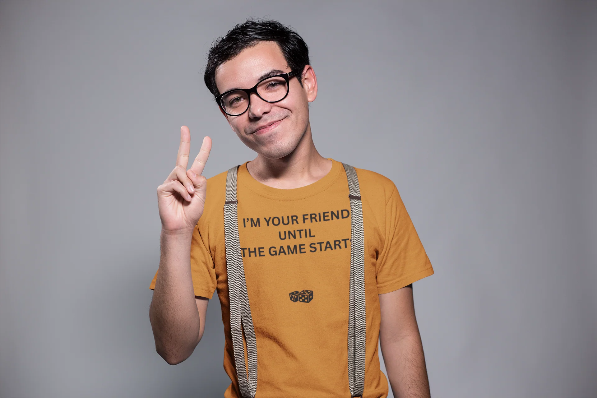 I'M YOUR FRIEND UNTIL THE GAME STARTS