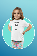 TRUST THE DICE