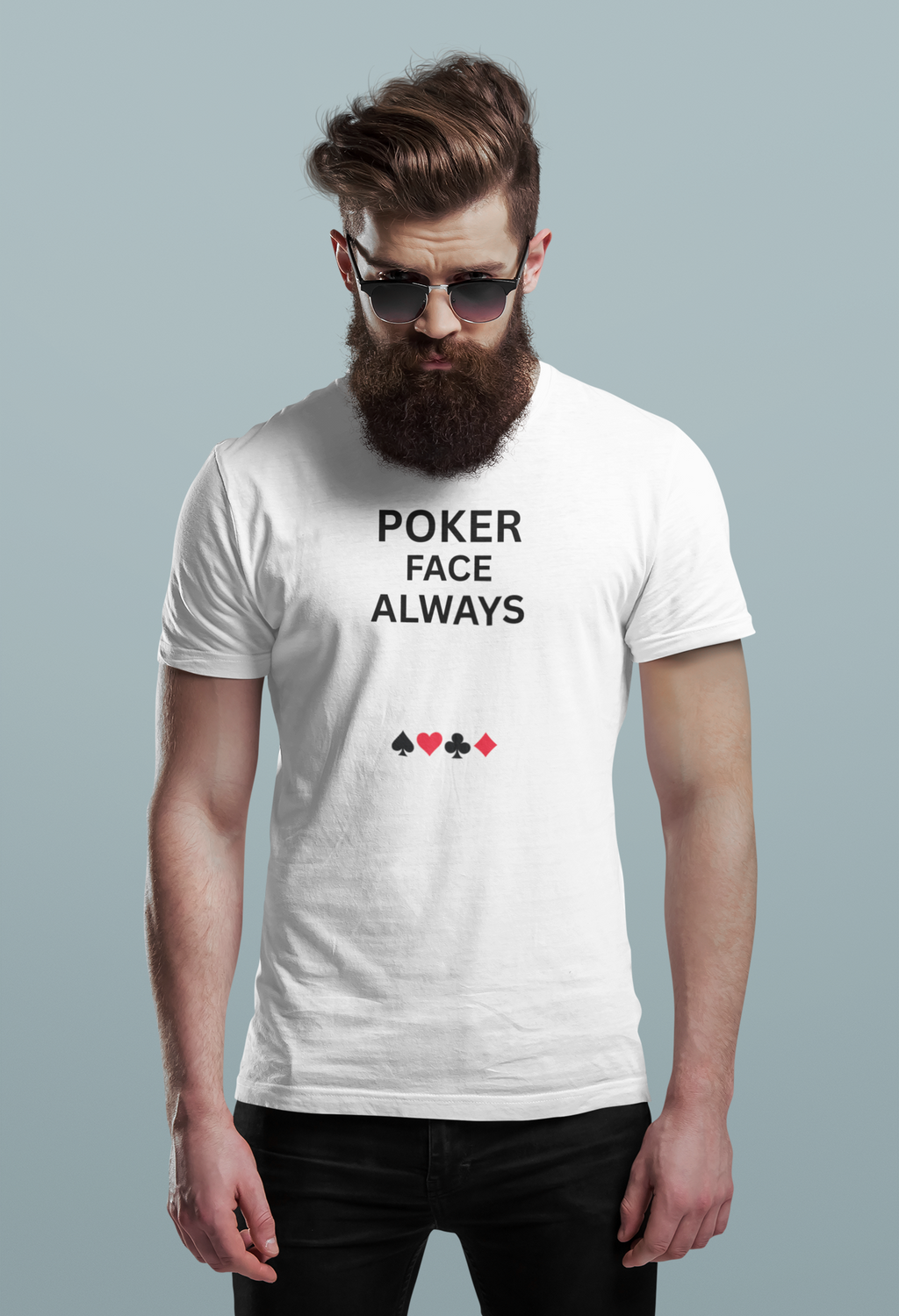 Poker Face Always